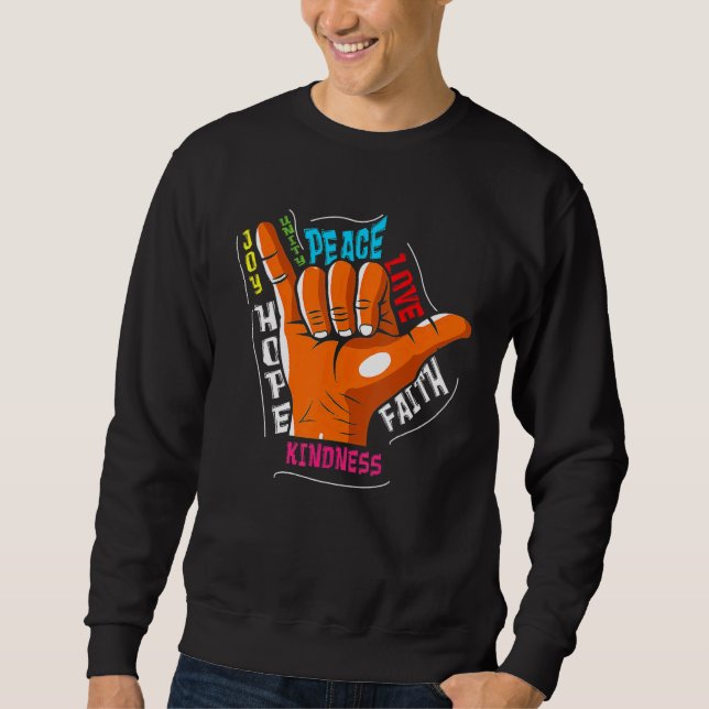 Shaka Sign Peace Kind Courage Orange Unity Day Sweatshirt (Front)
