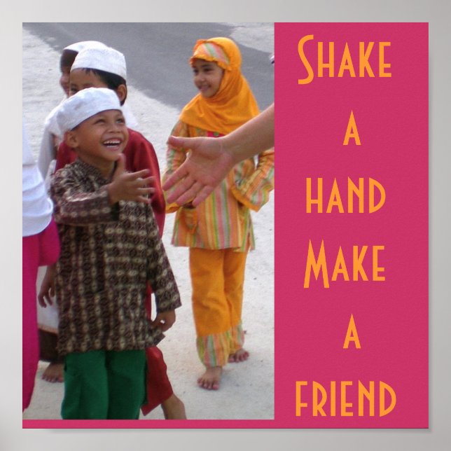 Shake a hand ,  Make a friend Poster (Front)