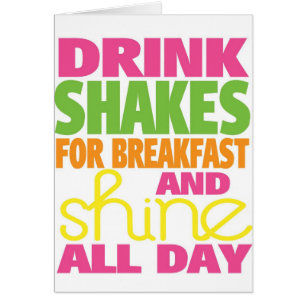 Shake and Shine