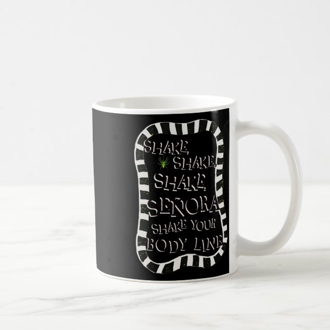 Shake Shake Senora Funny Halloween  Coffee Mug (Right)