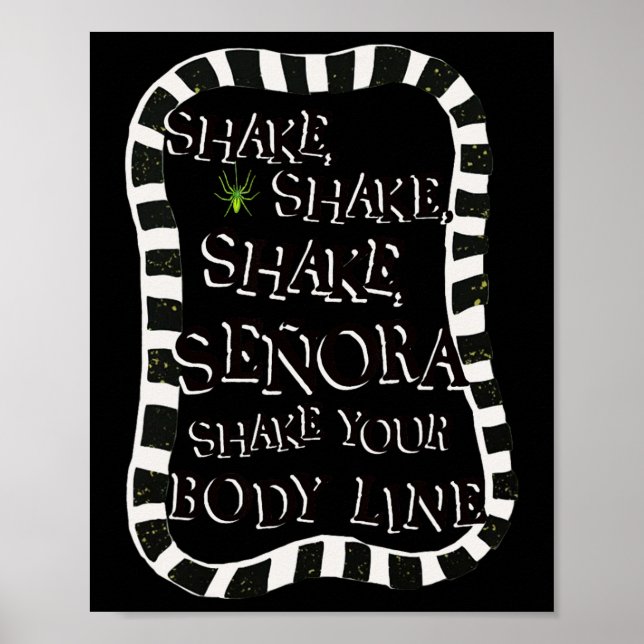 Shake Shake Senora Funny Halloween  Poster (Front)