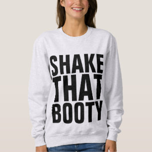 SHAKE THAT BOOTY DANCE HIP HOP T-Shirts