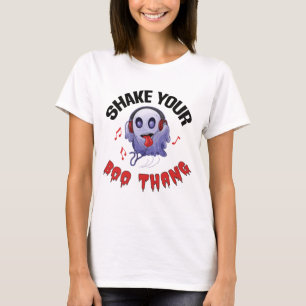 Shake your Boo Thang Ghost  T-Shirt