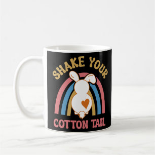 Shake your cotton tail coffee mug