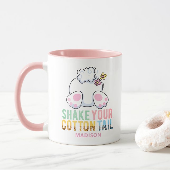 Shake Your Cotton Tail Cute Easter Bunny Add Name Mug (With Donut)