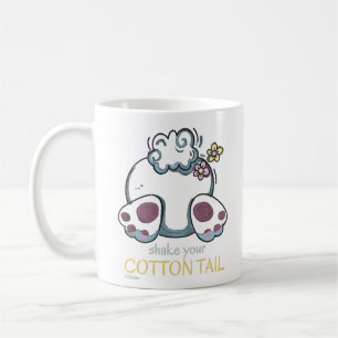 SHAKE YOUR COTTON TAIL easter gift idea Coffee Mug