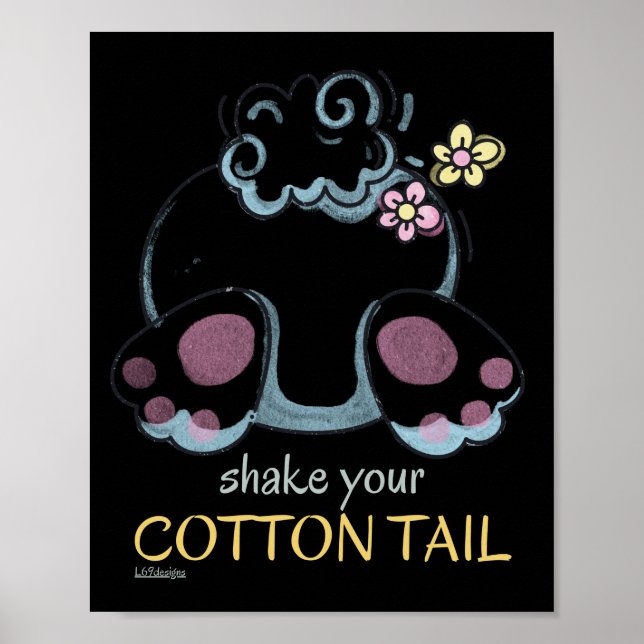 SHAKE YOUR COTTON TAIL easter gift idea            Poster (Front)
