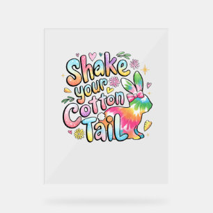 Shake Your Cotton Tail Funny Retro Easter Bunny Ki Acrylic Sign