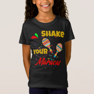 Shake your Maracas Cinco de Mayo Fiesta T-Shirt