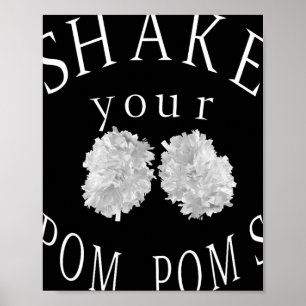 Shake Your Pom Poms Cheerleading Poster