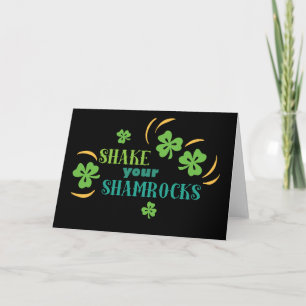 Shake Your Shamrocks Card
