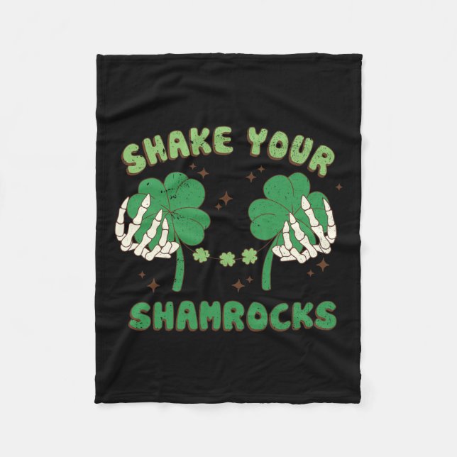 Shake Your Shamrocks Funny St. Patricks Paddys Day Fleece Blanket (Front)