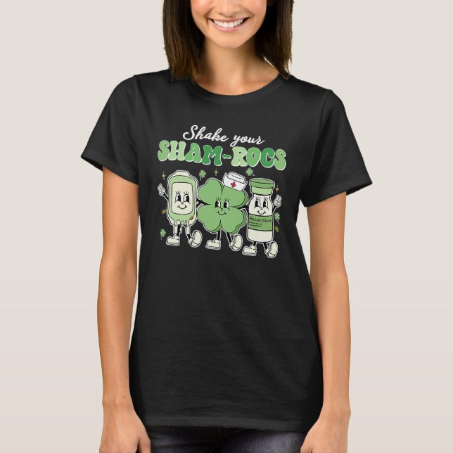 Shake Your Shamrocks Sham rocs St Patrick's Day Nu T-Shirt (Front)