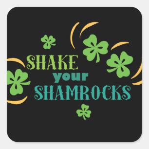 Shake Your Shamrocks Square Sticker