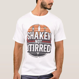 Shaken Not Stirred Bartender Shirt