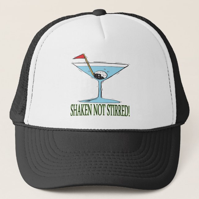 Shaken Not Stirred Trucker Hat (Front)
