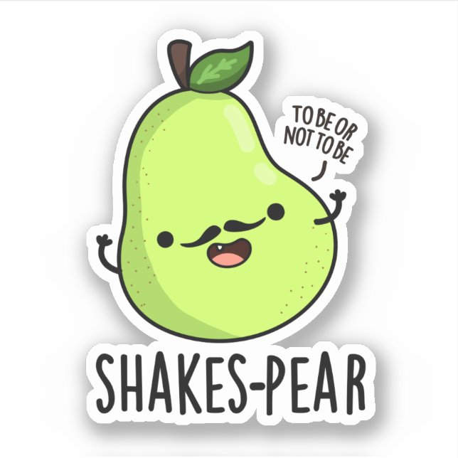 Shakes-pear Funny Pear Fruit Pun  (Front)