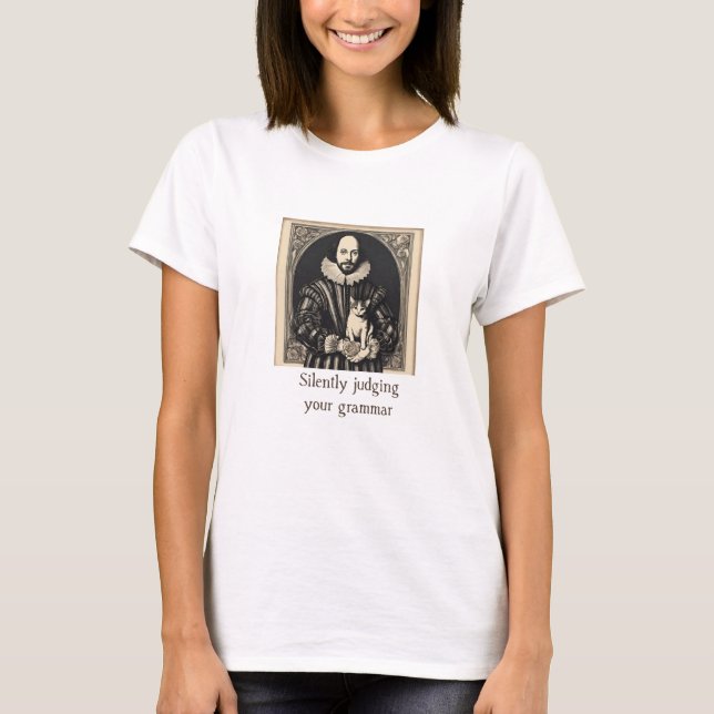 Shakespeare & Cat Silently Judging Grammar Ladies T-Shirt (Front)