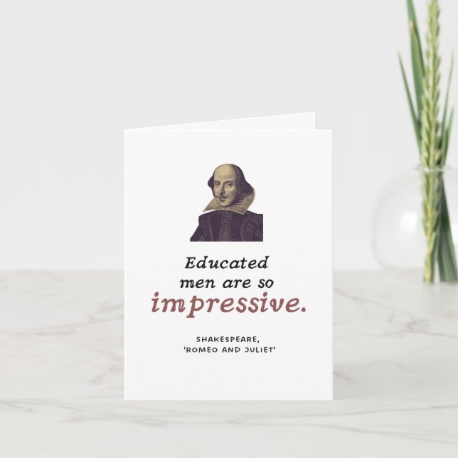 Shakespeare Education Quote Funny Graduation Card (Front)
