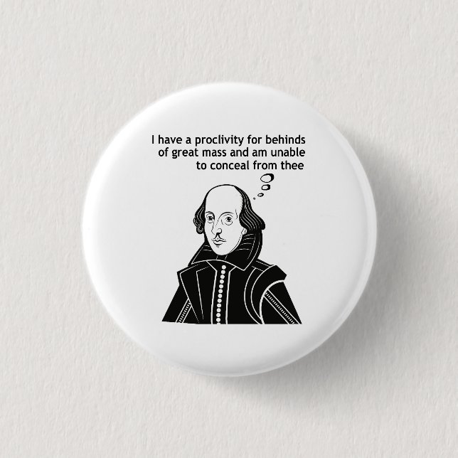 Shakespeare Funny Quote 3 Cm Round Badge (Front)