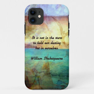 Shakespeare Inspirational Quote About Destiny iPhone 11 Case