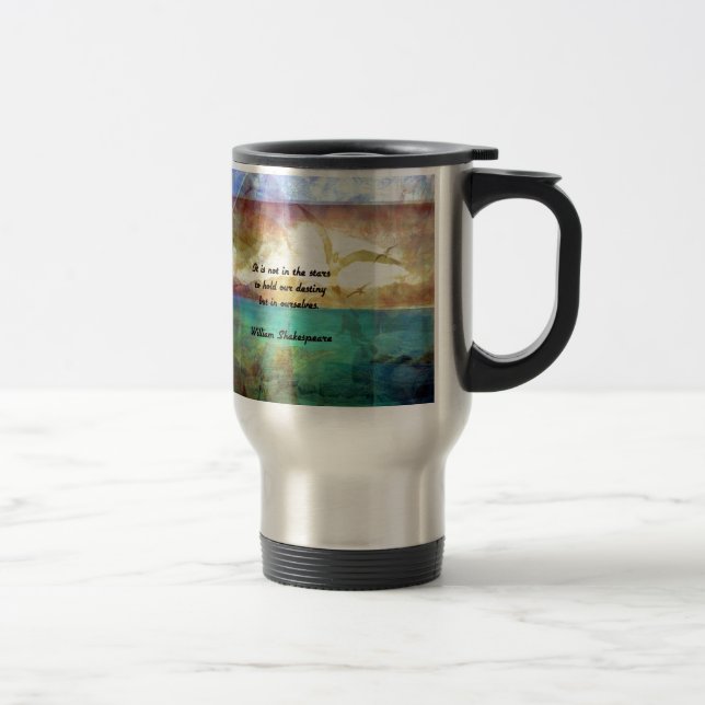 Shakespeare Inspirational Quote About Destiny Travel Mug (Right)