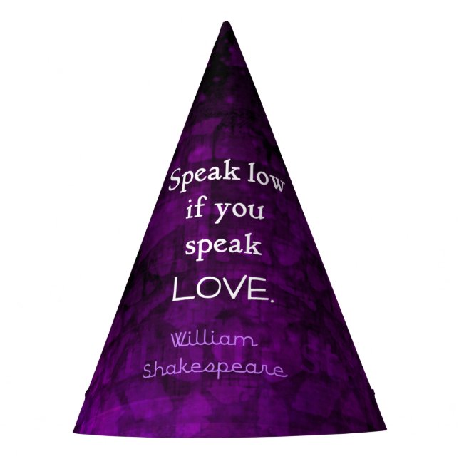 Shakespeare Inspirational Romantic LOVE Quote Party Hat (Front)