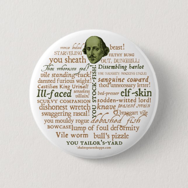 Shakespeare Insults Collection 6 Cm Round Badge (Front)