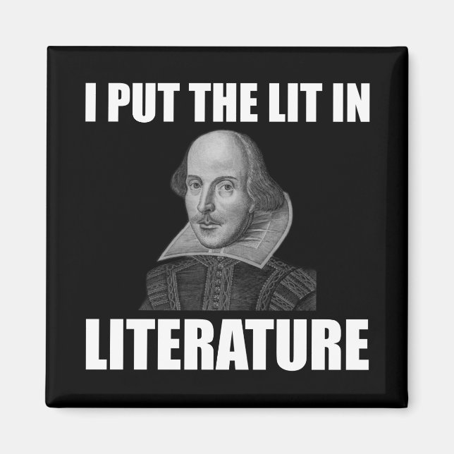 Shakespeare Literature Fan Funny Magnet (Front)