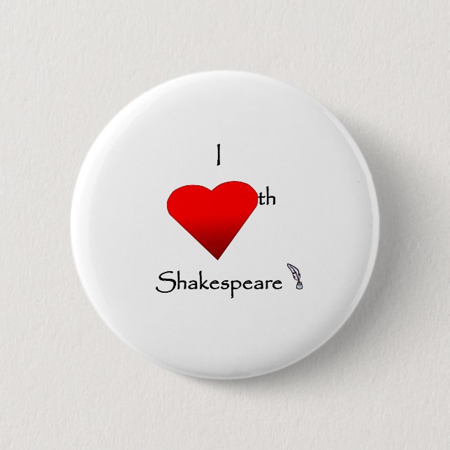 Shakespeare Love 6 Cm Round Badge (Front)