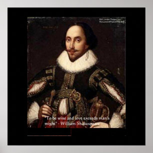 Shakespeare "Love/Might" Quote Posters