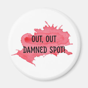 Shakespeare Macbeth Quote Magnet "Out Out Spot"