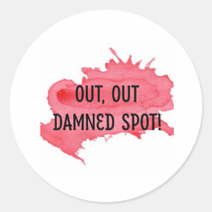 Shakespeare MacBeth Quote Sticker "Out Spot"