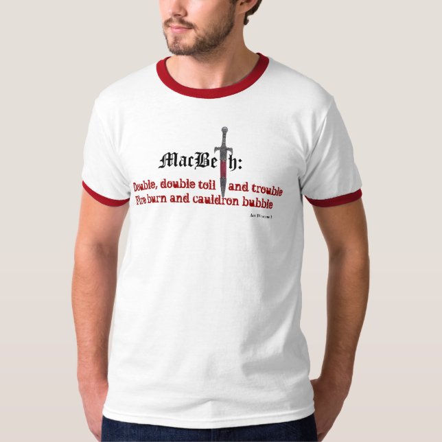 Shakespeare: MacBeth T-Shirt (Front)