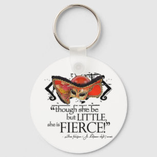 Shakespeare Midsummer Night's Dream Fierce Quote Key Ring