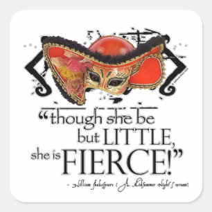Shakespeare Midsummer Night's Dream Fierce Quote Square Sticker