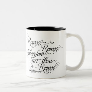 Shakespeare Mug, Romeo and Juliet Quote Two-Tone Coffee Mug
