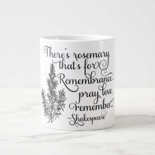Shakespeare Mug, Rosemary for Remembrance, Hamlet Large Coffee Mug