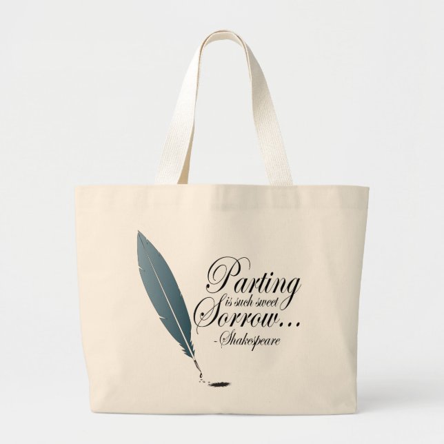 Shakespeare Parting Is Such Sweet Sorrow Gift Large Tote Bag (Front)