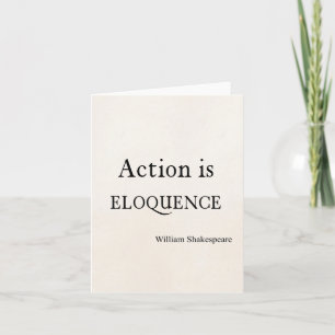 Shakespeare Personalised Quote Action is Eloquence Card