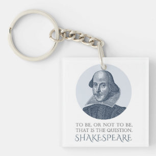 Shakespeare Portrait with To Be Or Not To Be Quote Key Ring