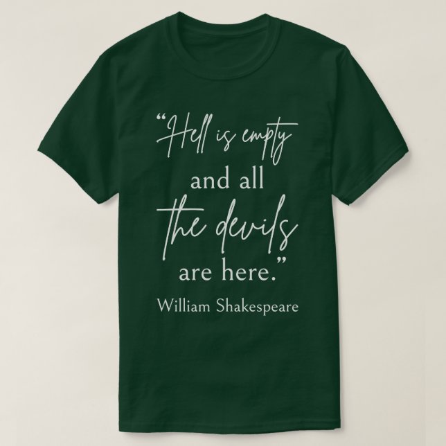 Shakespeare Quote All The Devils Are Here II T-Shirt (Design Front)