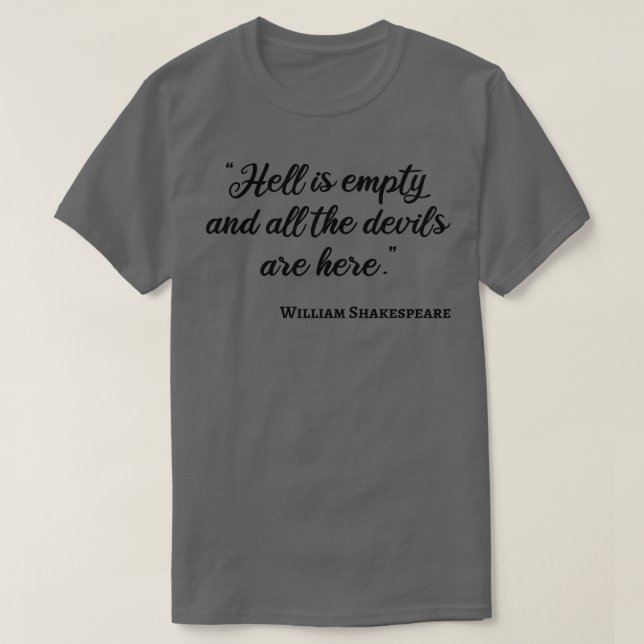 Shakespeare Quote All The Devils Are Here III T-Shirt (Design Front)