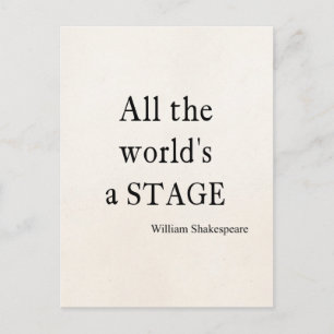 Shakespeare Quote All the World's a Stage Quotes Postcard