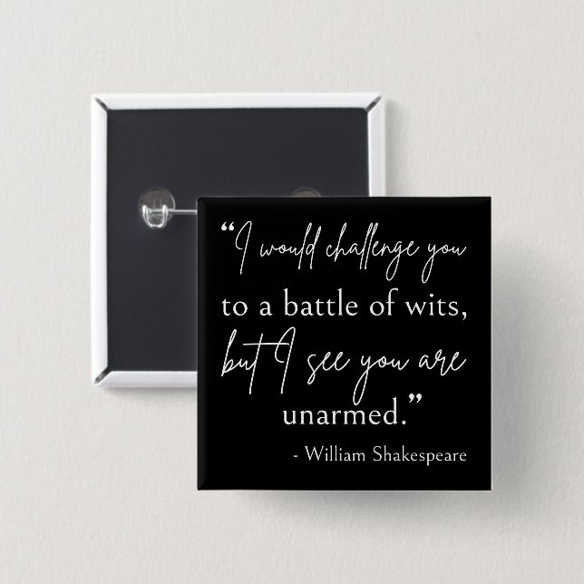 Shakespeare Quote - Battle Of Wits II 15 Cm Square Badge (Front & Back)