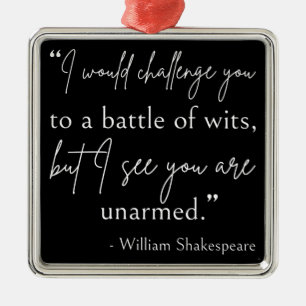 Shakespeare Quote - Battle Of Wits II Metal Tree Decoration