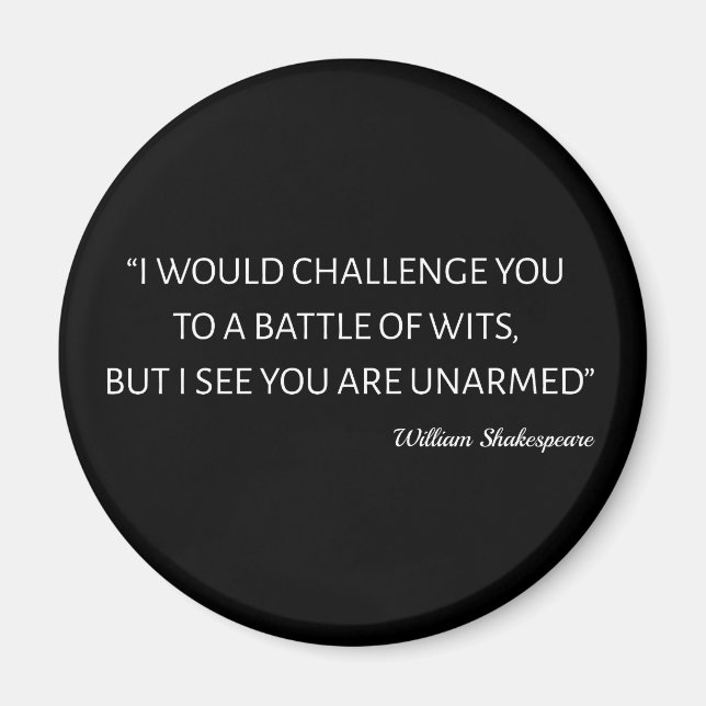Shakespeare Quote - Battle Of Wits Magnet (Front)