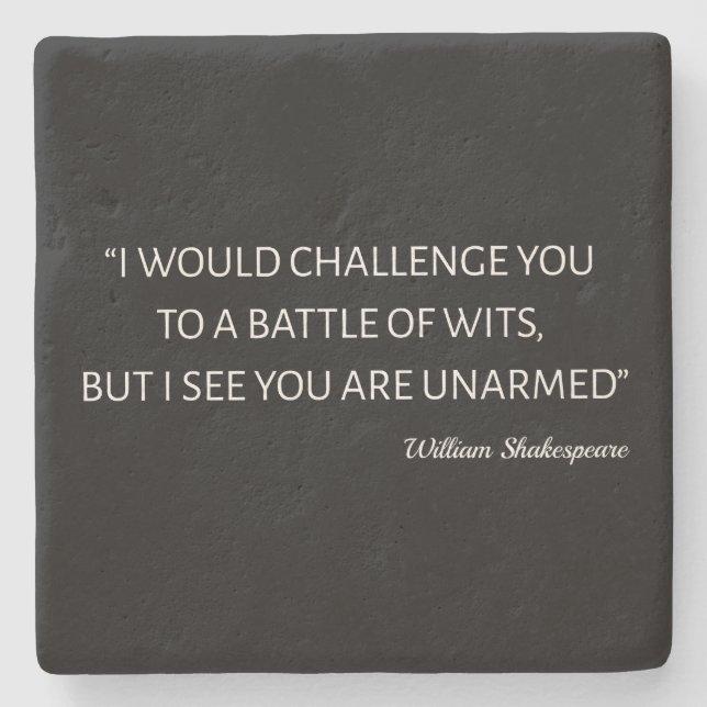 Shakespeare Quote - Battle Of Wits Stone Coaster (Front)
