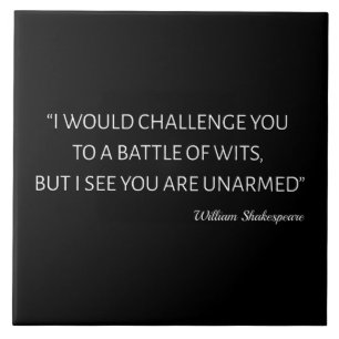Shakespeare Quote - Battle Of Wits Tile
