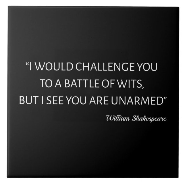 Shakespeare Quote - Battle Of Wits Tile (Front)